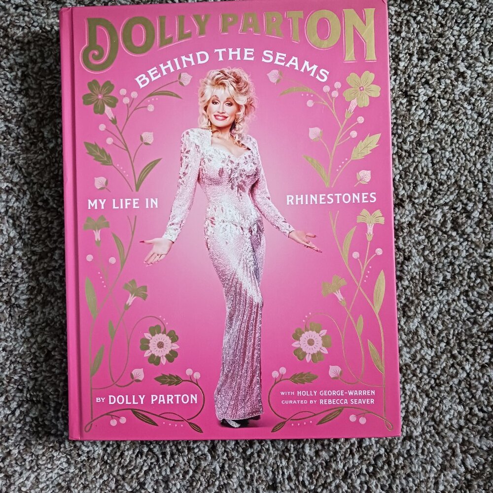 Dolly Parton Behind the Seams My Life in Rhinestones